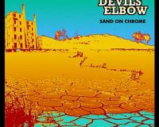 BEST OF ELSEWHERE 2010 Devils Elbow: Sand on Chrome (Hit Your Head)