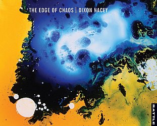 Dixon Nacey: The Edge of Chaos (Rattle)