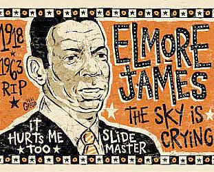 ELMORE JAMES: Sliding with the king