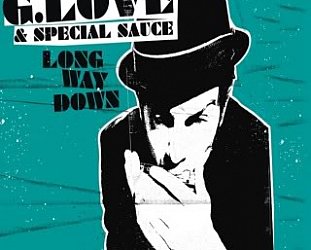 G. Love and Special Sauce: Long Way Down (Philadelphonic/Shock)