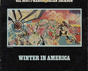 Gil Scott Heron: Winter in America (1974)