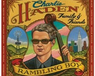 Charlie Haden Family and Friends: Rambling Boy (Universal)