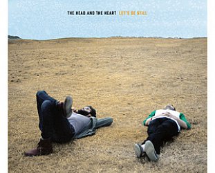 The Head and the Heart: Let's Be Still (SubPop)