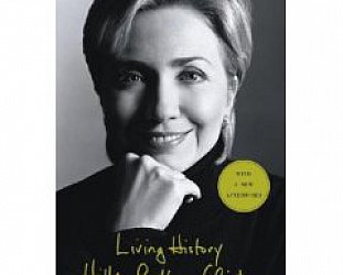 HILLARY AND BILL CLINTON'S AUTOBIOGRAPHIES CONSIDERED (2003, 2004): Sax, lies and soundbites