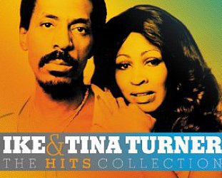 THE BARGAIN BUY: Ike and Tina Turner; The Hits Collection