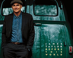 James Taylor: Before This World (Universal)