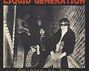 Liquid Generation: Quarter to Zen (1984)