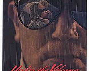 UNDER THE VOLCANO, a film by JOHN HUSTON, 1984 (Shock DVD)