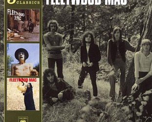 THE BARGAIN BUY: Fleetwood Mac; 3 Original Album Classics