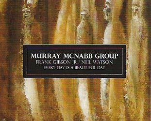 Murray McNabb Group: Every Day is a Beautiful Day (Sarang Bang)