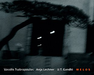 Tsabropoulos, Lechner, Gandhi: Melos (ECM/Ode)