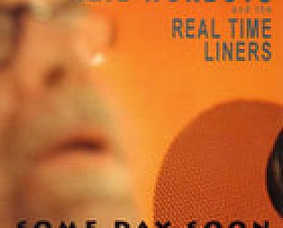 Neil Worboys and the Real Time Liners: Some Day Soon (Ode)