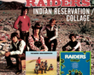 The Raiders: Indian Reservation/Collage (Raven/EMI)