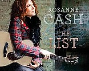 Rosanne Cash: The List (EMI)