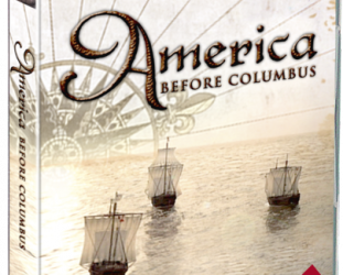 AMERICA BEFORE COLUMBUS, a doco series by  CRISTINA TREBBI (SBS/Madman)