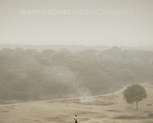 Rhian Sheehan: Standing in Silence (Loop)