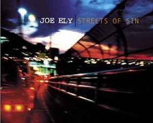 Joe Ely: Streets of Sin (Rounder)