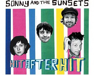 Sonny and the Sunsets: Hit After Hit (Unspk)