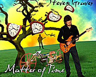 Steven Graves: Matter of Time (stevengravesmusic.com)