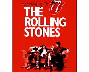 ACCORDING TO THE ROLLING STONES edited by DORA LOEWENSTEIN AND PHILIP DODD (2003): Voices off . . .