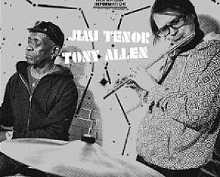 Jimi Tenor and Tony Allen: Inspiration Information 4 (Strut)