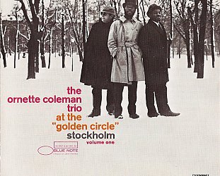 The Ornette Coleman Trio: At the Golden Circle, Stockholm. Vol 1 (1965)