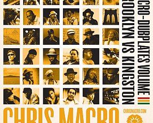 Chris Macro: Macro-Dubplates Vol III; Brooklyn vs Kingston (chrismacro.com)