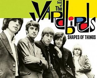 The Yardbirds: Shapes of Things, The Best of the Yardbirds (Music Club/Triton)