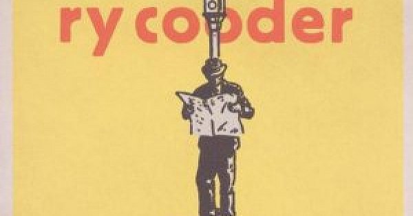 Ry Cooder: Pull Up Some Dust and Sit Down (Nonesuch/Warners