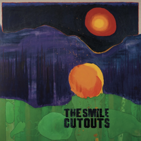 The Smile: Cutouts (digital outlets)