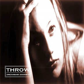 Throw: Dreambaby Goodbye (Failsafe/digital outlets)
