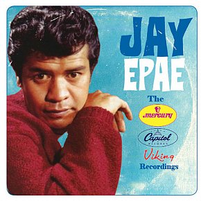 Jay Epae: The Mercury/Capitol/Viking Recordings (Frenzy)