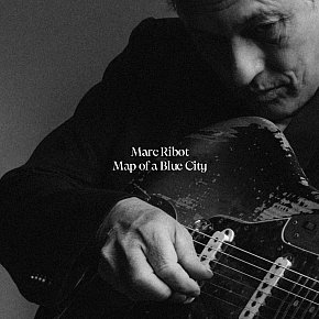 Marc Ribot: Map of a Blue City