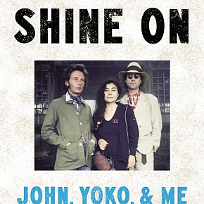 WE ALL SHINE ON; JOHN, YOKO & ME by ELLIOT MINTZ