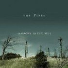 The Pines: Sparrows in the Bell (Elite)