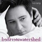 kd lang: Watershed (Nonesuch)