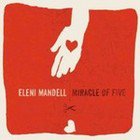 Eleni Mandell: Miracle of Five (Shock)