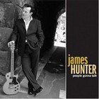 James Hunter, People Gonna Talk (Rounder/Elite) BEST OF ELSEWHERE 2006