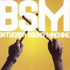 Batucada Sound Machine: Rhythm & Rhyme (Border)
