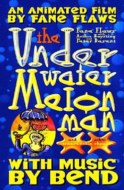 THE UNDERWATER MELON MAN, a film by FANE FLAWS (Yellow Eye DVD)