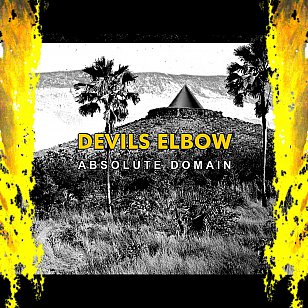 ONE WE MISSED: Devils Elbow; Absolute Domain (Hit Your Head)