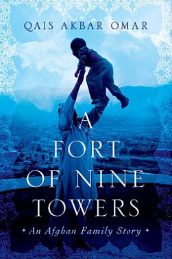 A FORT OF NINE TOWERS by QAIS AKBAR OMAR