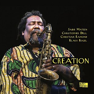 Sabir Mateen: Creation (577 Records/digital outlets)