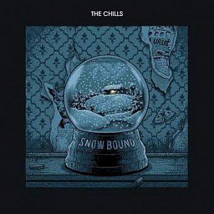 The Chills: Snow Bound (Fire/Southbound)