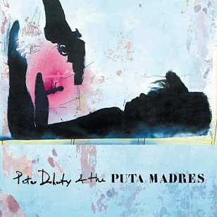 Peter Doherty and the Puta Madres: Peter Doherty and the Puta Madres (Strap Originals/Southbound)