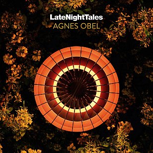 Various Artists: Late Night Tales; Agnes Obel (latenighttales/Southbound)