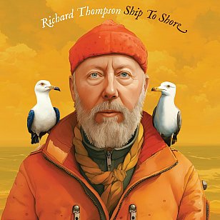 Richard Thompson: Ship to Shore (digital outlets)