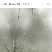 Julia Hulsmann Trio: Imprint (ECM/Ode)