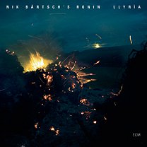 BEST OF ELSEWHERE 2010 Nik Bartsch's Ronin: Llyria (ECM/Ode)