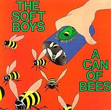 The Soft Boys: A Can of Bees and Underwater Moonlight (both Yep Roc/Southbound)